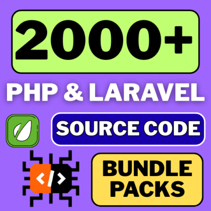 2000+ PHP & Laravel Source Code Script Bundle – Build Anything, Sell Anything, Launch Faster