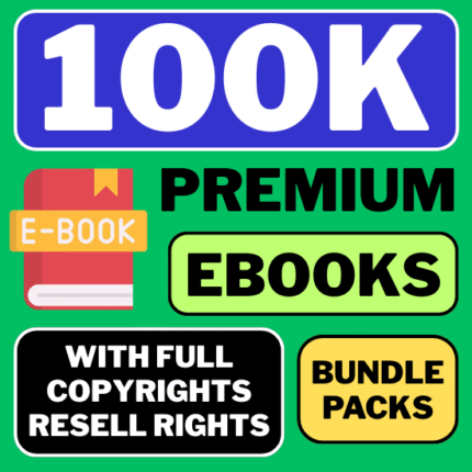 100k+ eBooks Bundle For Sale With Full CopyRights License & Full Reselling Rights Unlimited