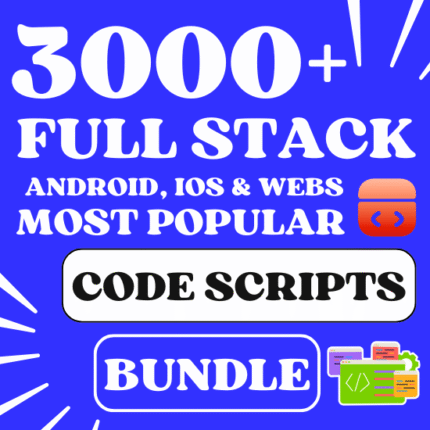 3000+ Full Stack New & Premium Source Code Scripts Bundle - With Full CopyRights & Resell Rights