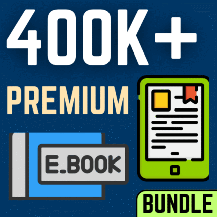 400k+ eBooks Bundle For Sale With Full CopyRights License & Full Reselling Rights Unlimited
