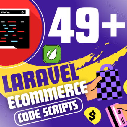 49+ Laravel E-commerce Source Code Scripts Bundle For Sale With Full CopyRights License & Demo