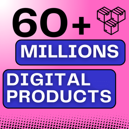 60+ Millions Digital Products Bundle For Sale With Full Resell Content & Plr, Graphics, Themes, template, Code & More Items