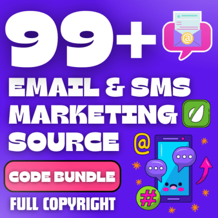 99+ All Type Email & SMS Marketing Source Code Scripts Bundle With Full CopyRight License & Demo
